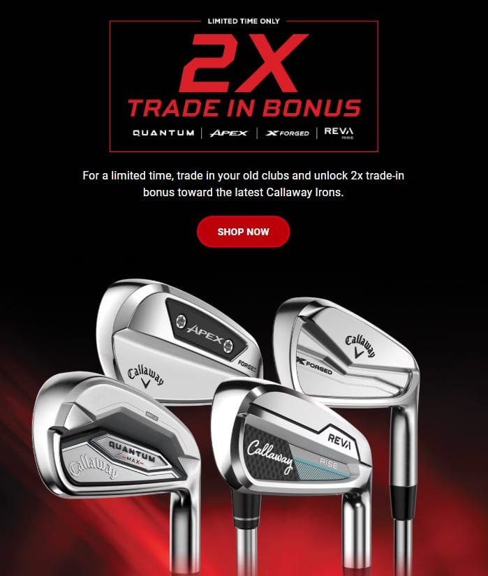 2x callaway trade in bonux